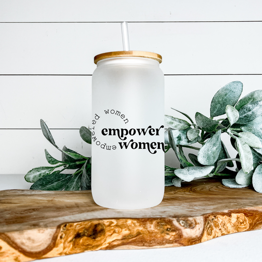Empowered Women Empower Women 16 oz Glass Can